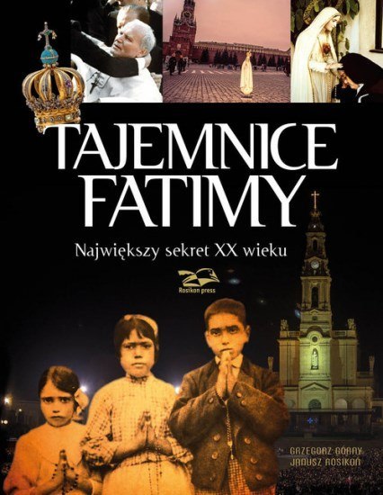 ISBN Tajemnice Fatimy Największy sekret XX wieku