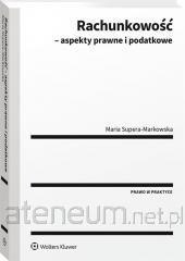 Rachunkowość - aspekty prawne i podatkowe